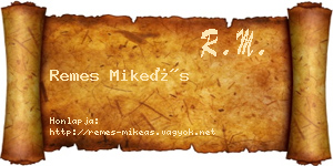 Remes Mikeás névjegykártya